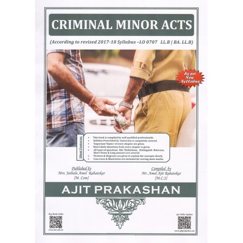 Ajit Prakashan's Criminal Minor Acts for BA. LL.B & LL.B [New Syllabus] by Mr. Amol Ajit Rahatekar 